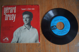 GERARD BRUAY L AMOUR A DEUX SOUS RARE EP DEDICACE 1958 - 45 T - Maxi-Single