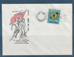 Myanmar - Birmanie - Burma - YT N° 108 - FDC Premier Jour - Premier Mai - May Day - Journée Du Travail - 1967 - Myanmar (Birmanie 1948-...)