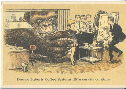 CPA  CARTE POSTALE  DOUWE EGBERTS COFFEE SYSTEMS  ET LE SERVICE CONTINUE - Autres & Non Classés