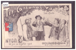 DISTRICT DE NYON - NYON - TIR CANTONAL VAUDOIS 1906 - PAR FREDERIC ROUGE - CARTE NON CIRCULEE - TB - Nyon