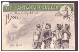 DISTRICT DE NYON - NYON - TIR CANTONAL VAUDOIS 1906 - PAR FREDERIC ROUGE - CARTE NON CIRCULEE - TB - Nyon