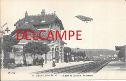 CHAVILLE VELIZY - LA GARE DE CHAVILLE PANORAMA - ZEPPELIN - Chaville