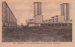 Drancy Les Premiers Gratte Ciel De La Region Parisienne - Drancy