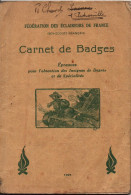 CARNET DE BADGES ECLAIREURS DE FRANCE SCOUTISME  SPECIALITES INSIGNE 1921 - Scouting