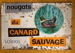 Rare Tole Pub Ancienne Loriol Nougats Du Canard - Autres & Non Classés