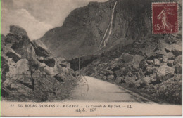 ISERE-Du Bourg D'Oisans à La Grave-La Cascade De Rif-Tort - LL 11 - Bourg-d'Oisans
