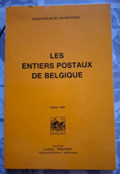 Les Entiers Postaux De Belgique 191 Pages ( 6 Scans ) - Belgique