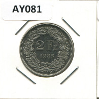 2 FRANCS 1985 SCHWEIZ SWITZERLAND Münze #AY081.3.D.A - Altri & Non Classificati