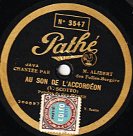 Disque SAPHIR, Pathé 29 Cm. Etat Ex. N° 3547 Chanté Par M. ALIBERT. AU SON DE L'ACCORDEON - LA MÔME CAMILLE - 78 T - Disques Pour Gramophone