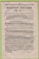 1826 - BULLETIN DES LOIS 97 - CANAL DES ALPINES - BORDEAUX - AUTORISATIONS POUR DES FRANCAIS A SERVIR A L'ETRANGER - Décrets & Lois