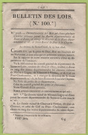 1826 - BULLETIN DES LOIS 100 - ROUTES SAONE & LOIRE / OISE - PREFET TOQUEVILLE - CLERMONT-FERRAND - - Décrets & Lois