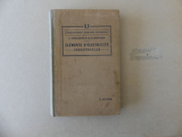 Eléments D'électricité Industrielle Houllevigue Bizouard 1944 - Non Classés