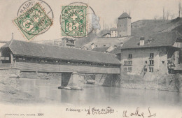 BE -  FRIBOURG  EN SUISSE LE PONT DE BOIS       CPA  CIRCULEE - Fribourg