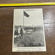 1911 PATI Salut Au Drapeau Du Sultan Par Un Détachement De Tirailleurs FRANÇAIS Au MAROC - Collections