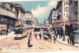 Ase- 13 B Du Rh    Cpa  MARSEILLE  45 - Canebière, Stadtzentrum