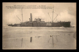 BATEAUX - CARGO VAPEUR AMERICAIN PRESIDENTE-VIERA  - NAUFRAGE DU 18 NOVEMBRE 1916 A L'ILE D'OLERON - Handel