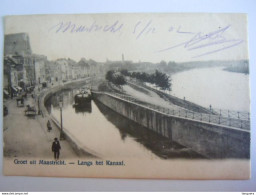 Cpa Groet Uit Maastricht Langs Het Kanaal Gelopen 1902 (705) - Maastricht