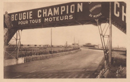 CPSM Circuit Des 24 Heures - N°3 - Le Virage Du Départ - Entre 1950 Et 1960 - Bougie Champion - Ed° GIL, Le Mans - Sonstige & Ohne Zuordnung