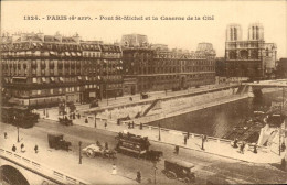 Paris CPA Pont St Michel Et La Caserne De La Cite - Arrondissement: 04