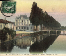 CPA Banque Bar Le Duc Vue Sur L'Ornain Et La Caisse D'Epargne - Banken