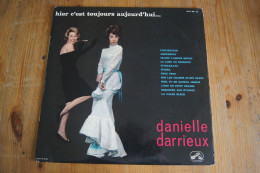 DANIELLE DARRIEUX HIER C EST TOUJOURS AUJOURD HUI RARE LP 1964  VALEUR+ - Autres - Musique Française