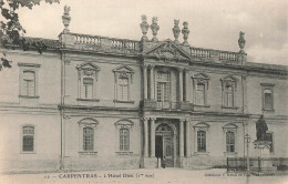 FRANCE - Carpentras - Hôtel Dieu - 1er Vue - Façade - Entrée - Statue - Edit J Brun & Cie - Carte Postale Ancienne - Carpentras