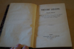Liège,Théatre Liegeois,Très RARE Avec Les 3 Eaux-Forte,211 Pages,1854,   18 Cm. Sur 12 Cm. - Documenti Storici