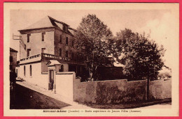 40 - B35555CPA - AIRE SUR L ADOUR - Ecole Supérieure De Jeunes Filles - Annexes - Très Bon état - LANDES - Aire
