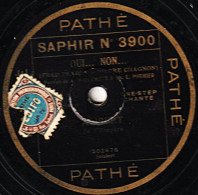 Disque SAPHIR, Pathé 29 Cm. Etat Tb. N° 3900 . ALIBERT. OUI...NON...- CA FAIT TOUT D'MEME PLAISIR -  . - 78 T - Disques Pour Gramophone