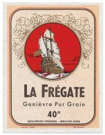 GENIEVRE  LA FREGATE  N°604 - Alcohols & Spirits