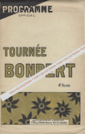 Circa 1920  PROGRAMME THEATRE TOURNEE BONBERT Chambery Savoie « Guillaume Tell » V.SCANS - Programmi