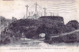 44 - Loire Atlantique - PONTCHATEAU - PONT CHATEAU - Pelerinage Du Calvaire - La Montagne - Pontchâteau