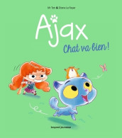BD Ajax Tome I : Chat Va Bien ! (2024) De M. Tan - Autres & Non Classés