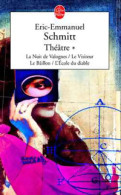 Théâtre Tome I : La Nuit De Valognes, Le Visiteur, Le Baillon, L'école Du Diable (2002) De Eric-Emmanuel Schmitt - Autres & Non Classés