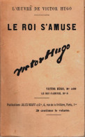 Le Roi S'amuse (0) De Victor Hugo - Autres & Non Classés