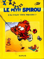 Le Petit Spirou. J'ai Fait Une Bêtise ? (2010) De Tome - Autres & Non Classés