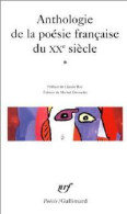 Anthologie De La Poésie Française Du XXe Siècle Tome I (2000) De Collectif - Autres & Non Classés
