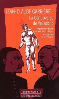 La Controverse De Valladolid (2003) De Jean-Claude Carrière - Autres & Non Classés