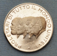 Communist Propaganda Medal • Proletari Di Tutto Il Mondo Unitevi • Silver-plated Cupronickel • Médaille Communiste •1633 - Other & Unclassified