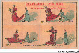 CAR-ABHP8-1469-CHROMOS - POIVRES SARAH - THES SARAH - HISTOIRE SANS PAROLES - C'EST LA FAUTE DU CABOT - Tè & Caffè