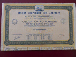 OBLIGATION DU  MOULIN COOPERATIF DES ARDENNES/ CHATEAU REGNAULT 1933/ - Agriculture
