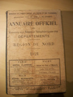 ANNUAIRE 1921 TPH DU NORD DPTS 02 08 10 14 27 51 52 54 55 5960 62 70 90 76 80 88 - 1901-1940