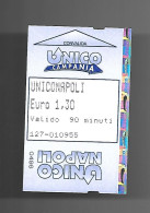 Biglietto Autobus Italia - Unico Napoli Biglietteria Automatica Da 90 Minuti Euro 1,30 - Europa