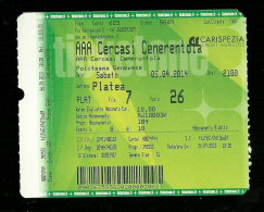 Biglietto Di Ingresso - Politeama Genovese - AAA Cercasi Cenerentola - Tickets - Vouchers