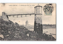 SAINT SERVAN - Le Maréographe Et La Tour Solidor - Très Bon état - Saint Servan