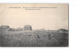 Campagne 1914 - Bataille De La Marne - DOMMARTIN SUR YEVRE - Mitrailleuses En Action - Très Bon état - Vertus