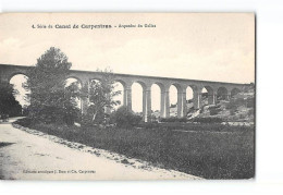 Série Du Canal De CARPENTRAS - Acqueduc Du Gallas - Très Bon état - Carpentras