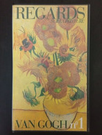 VHS : Regards Sur La Peinture - Van Gogh Nº 1 - Andere & Zonder Classificatie