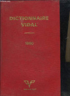 DICTIONNAIRE VIDAL - 1990 + VIDAL VISITE 1990 AIDE-MEMOIRE, COMPLEMENT AU DICTIONNAIRE - COLLECTIF - 1990 - Santé