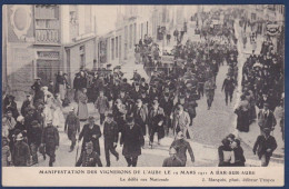 CPA [10] Aube > Bar-sur-Aube événements Viticoles Champagne Manifestation Révolte Grève Non Circulée - Bar-sur-Aube